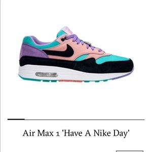 Have a Nike day Air Max 1; men’s 9 women’s 10.5